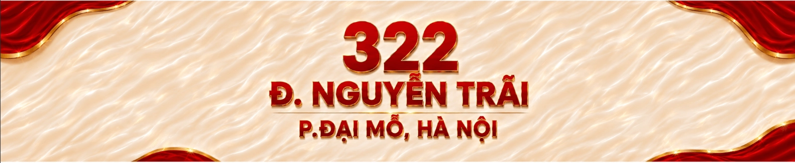 322 Đường Nguyễn Trãi, Phường Đại Mỗ, Hà Nội